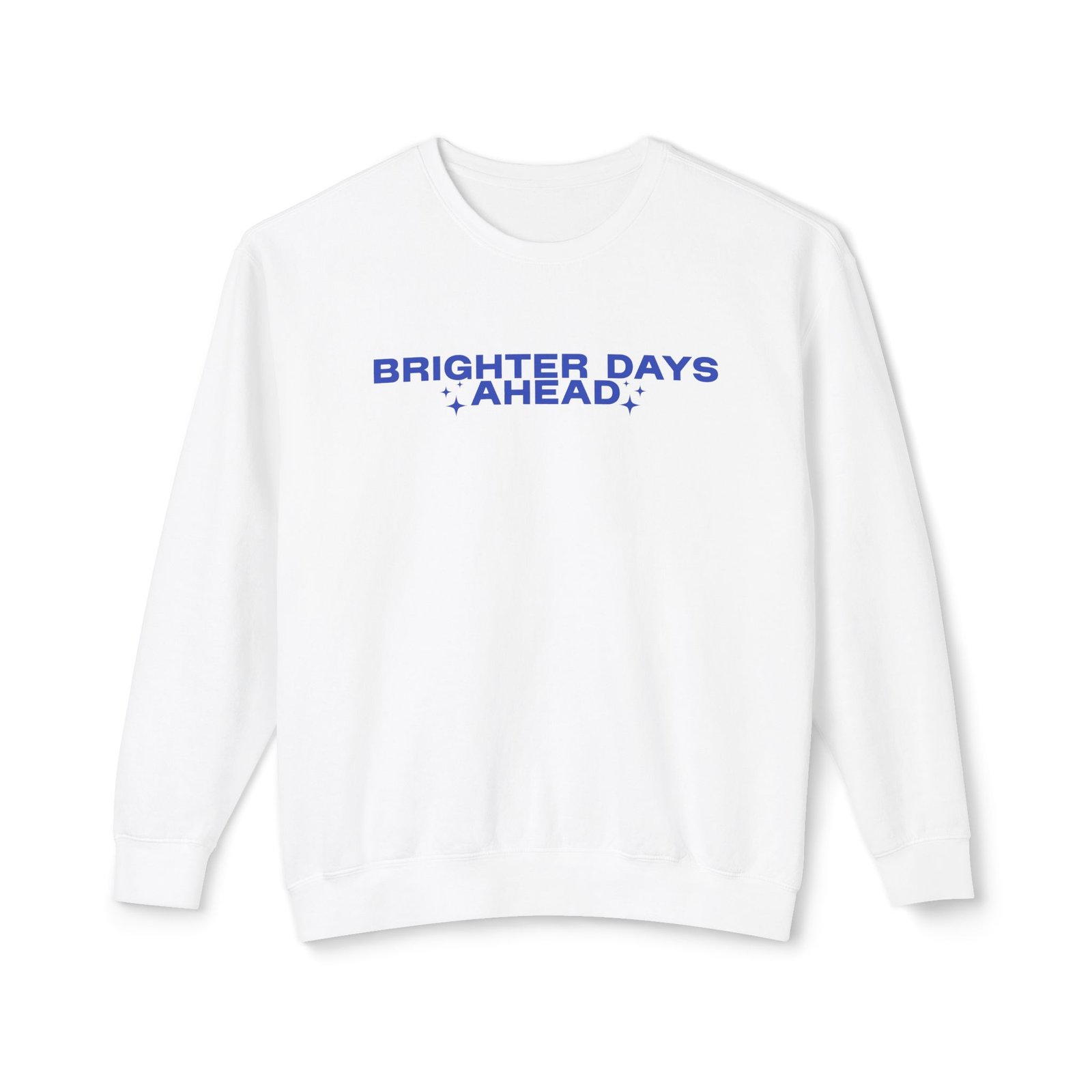 Brighter Days Ahead - Unisex Lightweight Crewneck Sweatshirt - Image 5