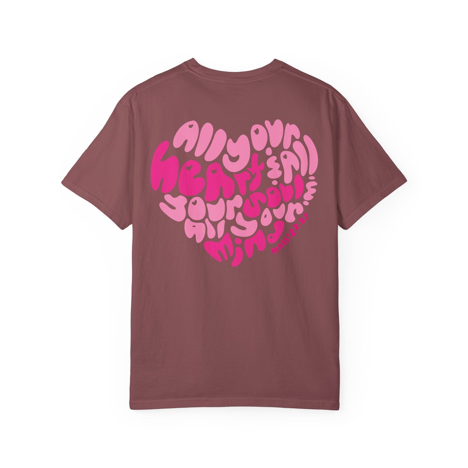 Heart Soul And Mind Unisex Garment-Dyed T-shirt - Image 7