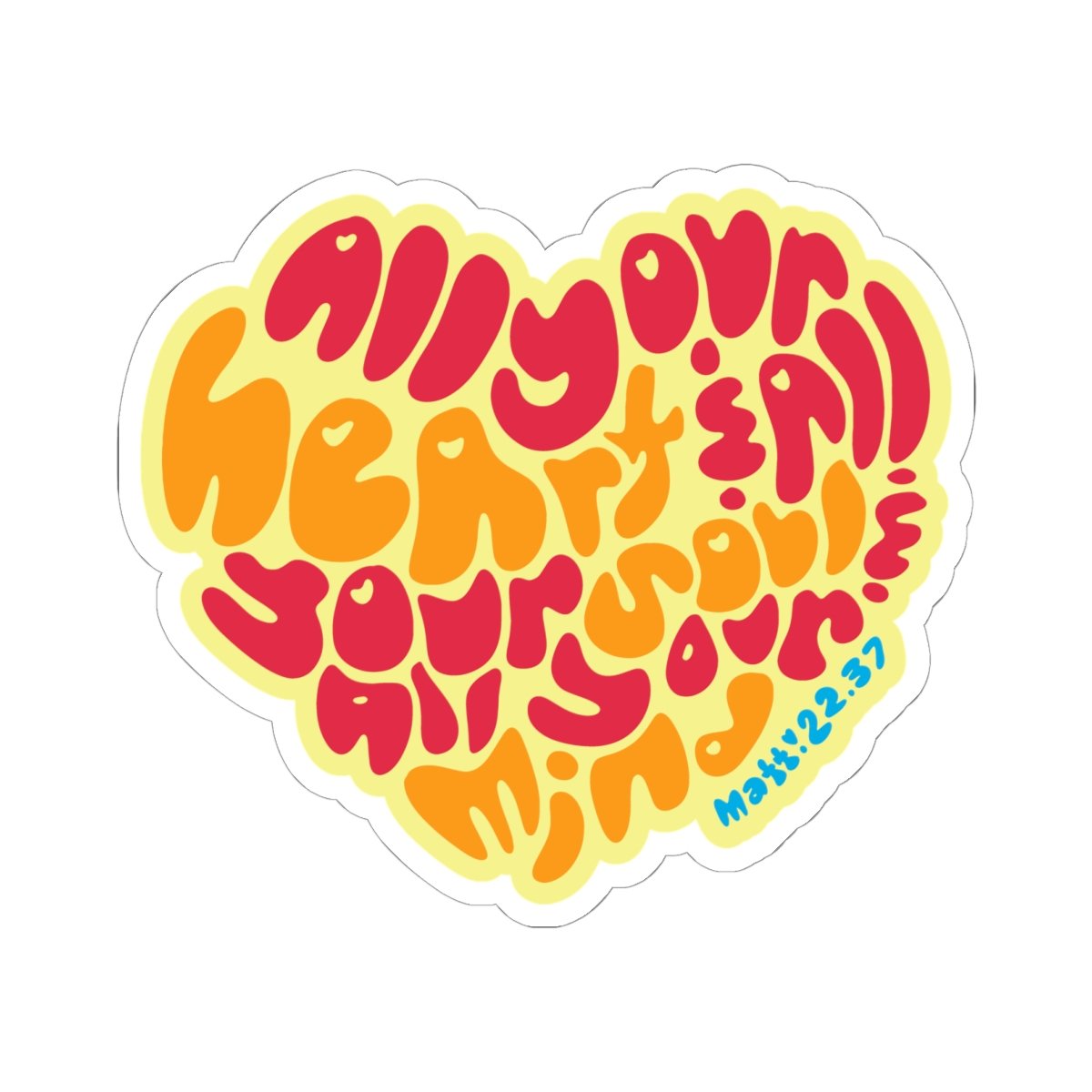 Heart Soul And Mind (Yellow) Die Cut Stickers - Image 2