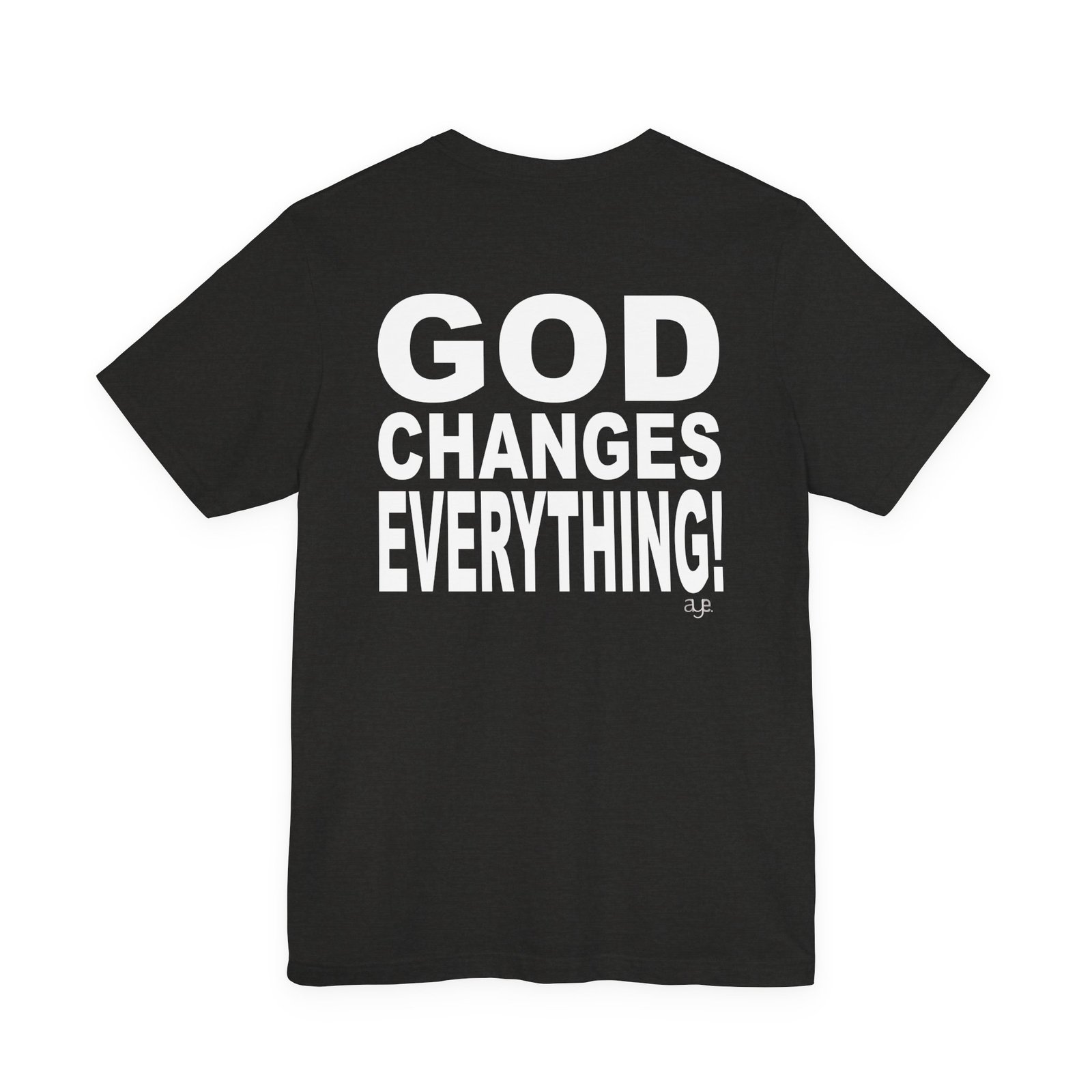 I Pray Because...God Changes Everything - Bella Dark Heathers Short Sleeve Tee - Image 10