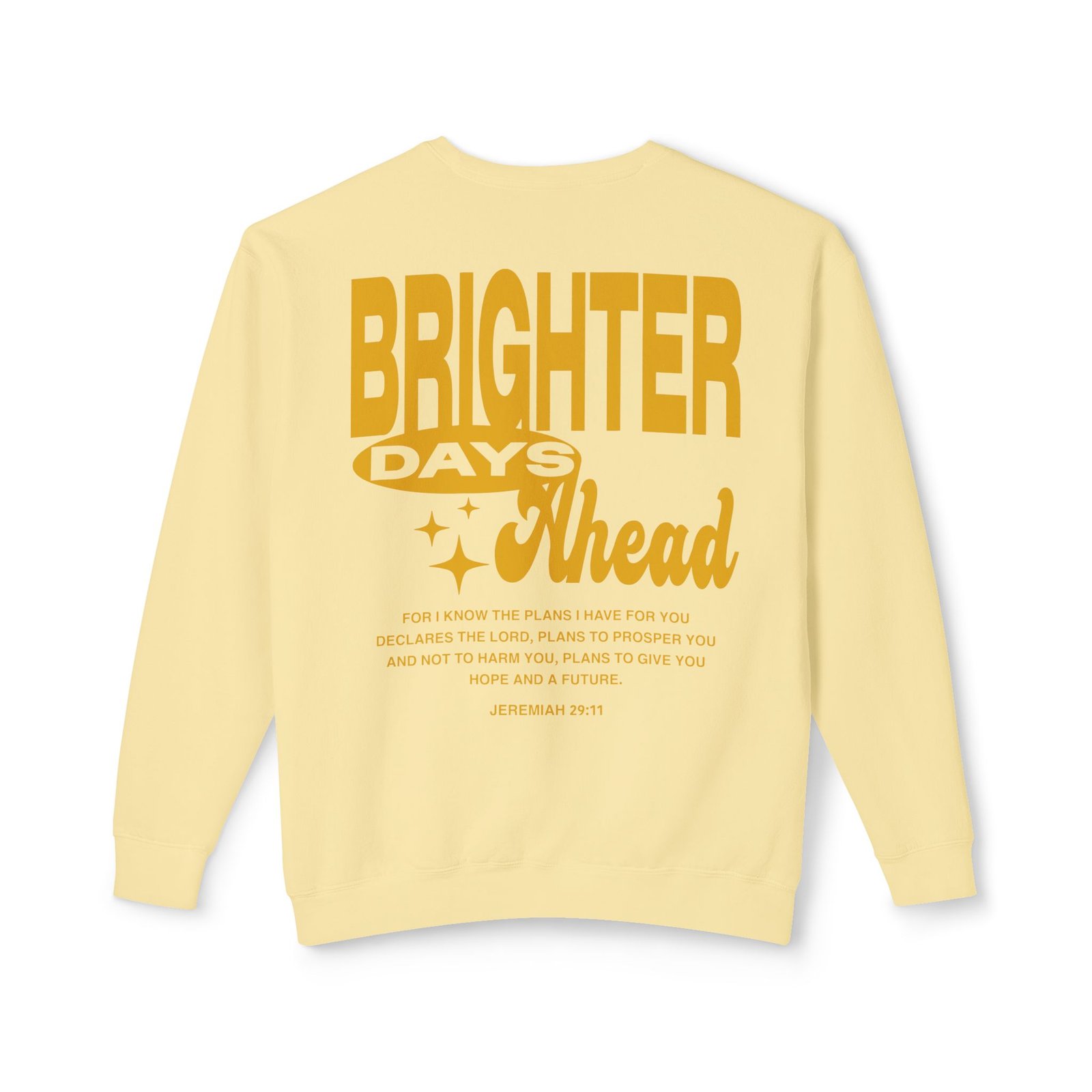 Brighter Days Ahead - Unisex Lightweight Crewneck Sweatshirt - Image 10