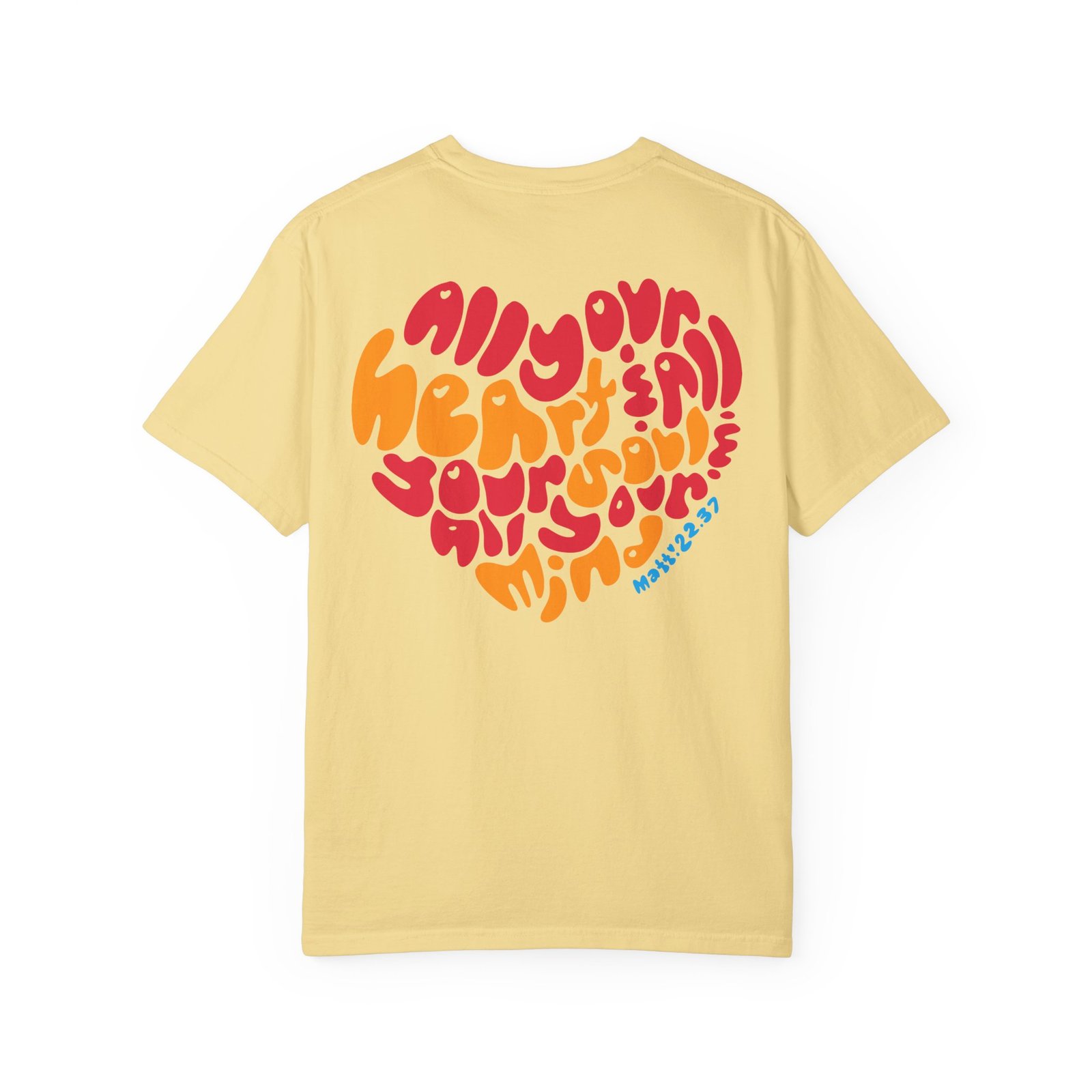 Heart Soul And Mind Unisex Garment-Dyed T-shirt - Image 11
