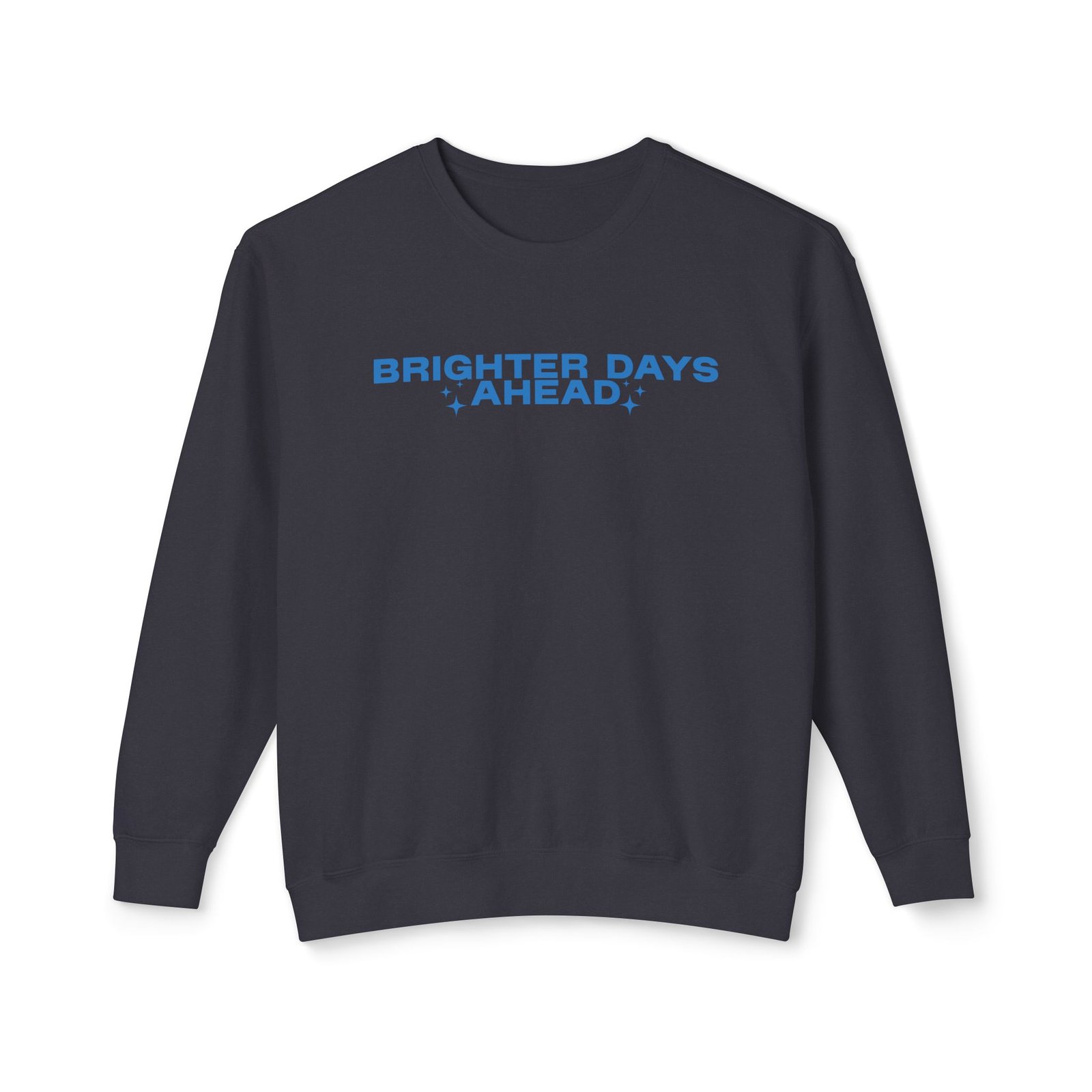 Brighter Days Ahead - Unisex Lightweight Crewneck Sweatshirt - Image 13