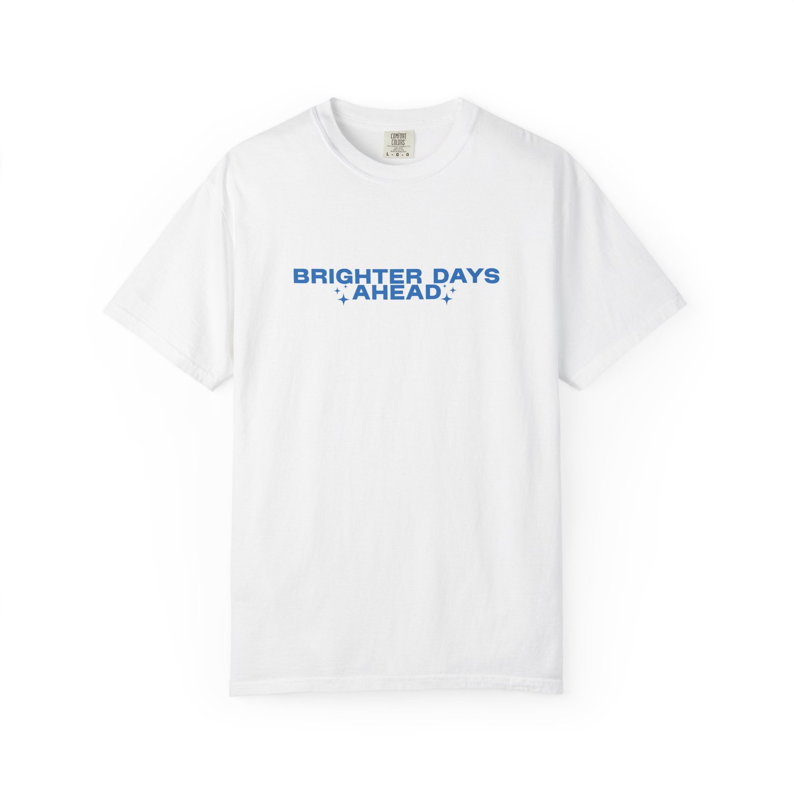 Brighter Days Ahead - Unisex Garment-Dyed T-shirt (Light Blue) - Image 2