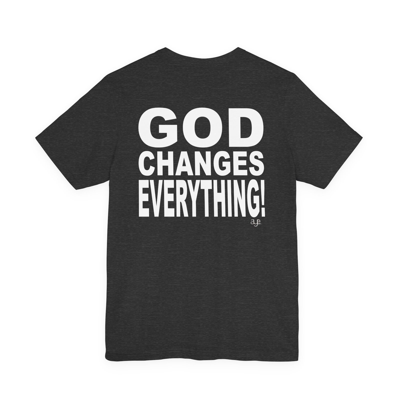 I Pray Because...God Changes Everything - Bella Dark Heathers Short Sleeve Tee - Image 16