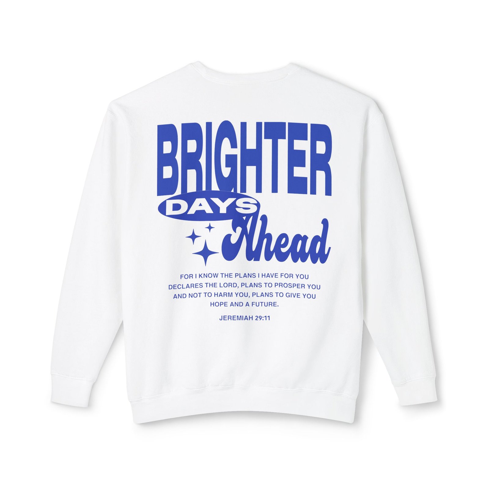 Brighter Days Ahead - Unisex Lightweight Crewneck Sweatshirt - Image 6