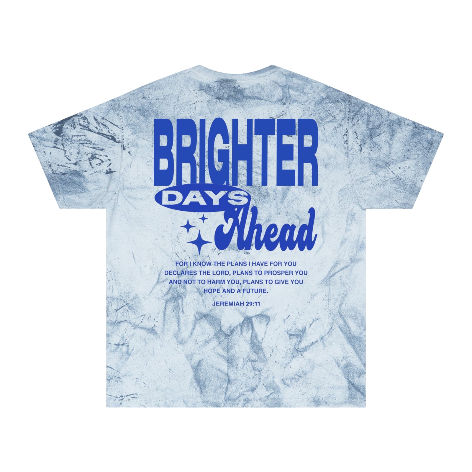 Better Days Ahead - Unisex Color Blast T-Shirt - Image 2