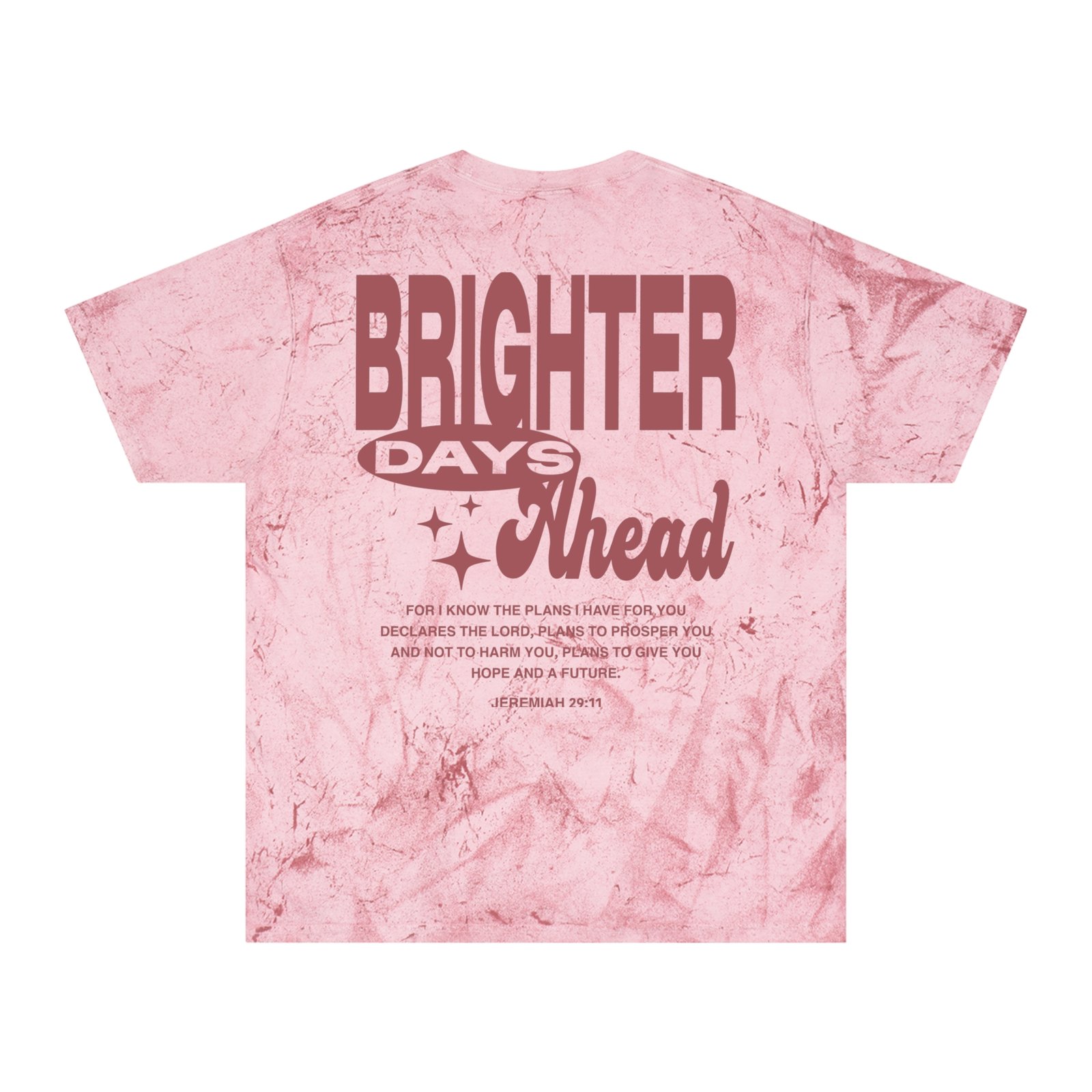 Better Days Ahead - Unisex Color Blast T-Shirt - Image 10