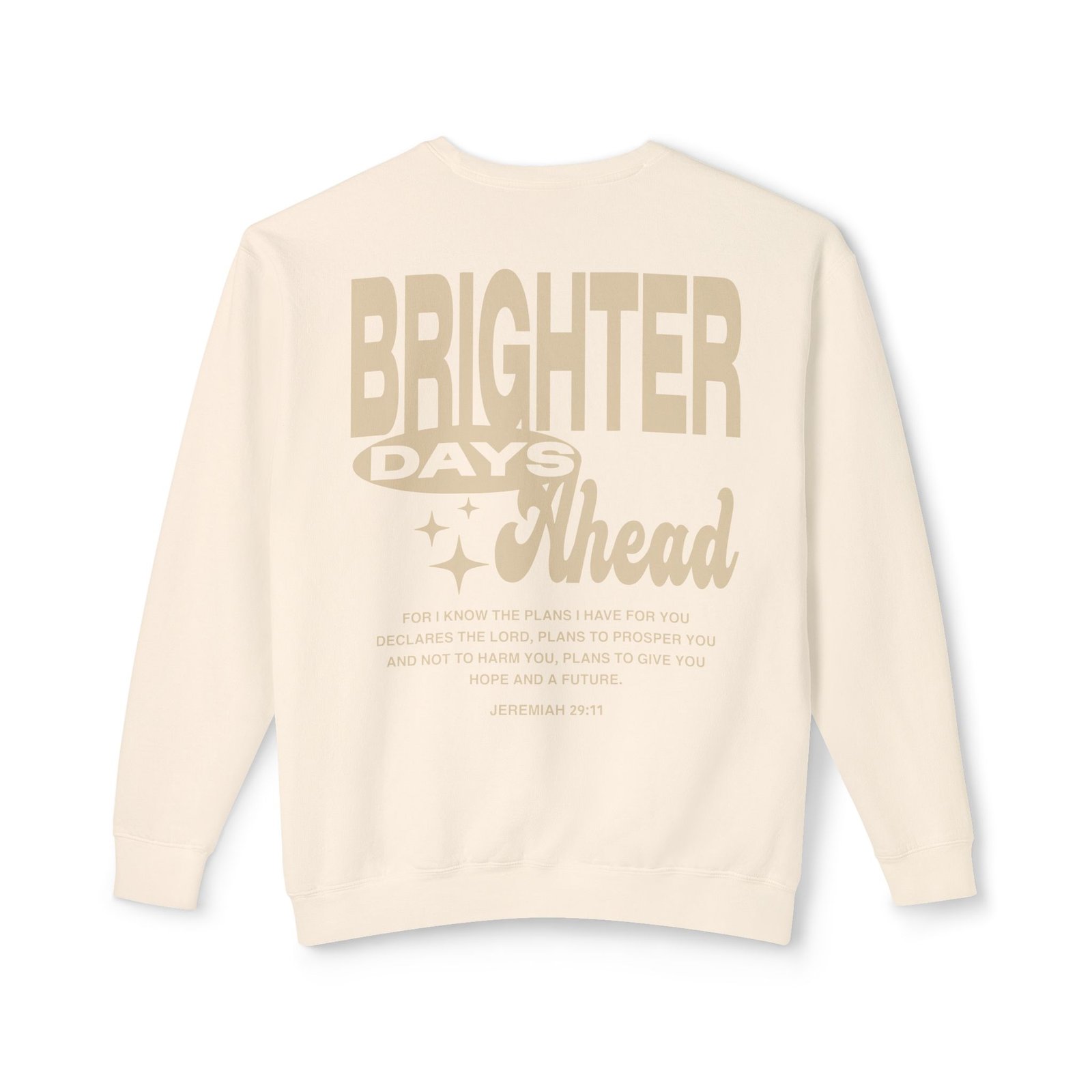 Brighter Days Ahead - Unisex Lightweight Crewneck Sweatshirt (Tan) - Image 3