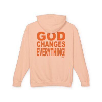 I Pray Because…God Changes Everything – Unisex Lightweight Hooded Sweatshirt